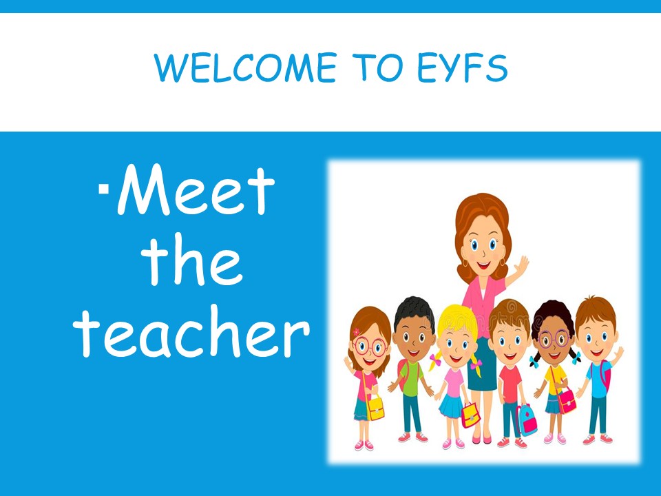 EYFS Meet the Teacher 25 - 26 Slide1